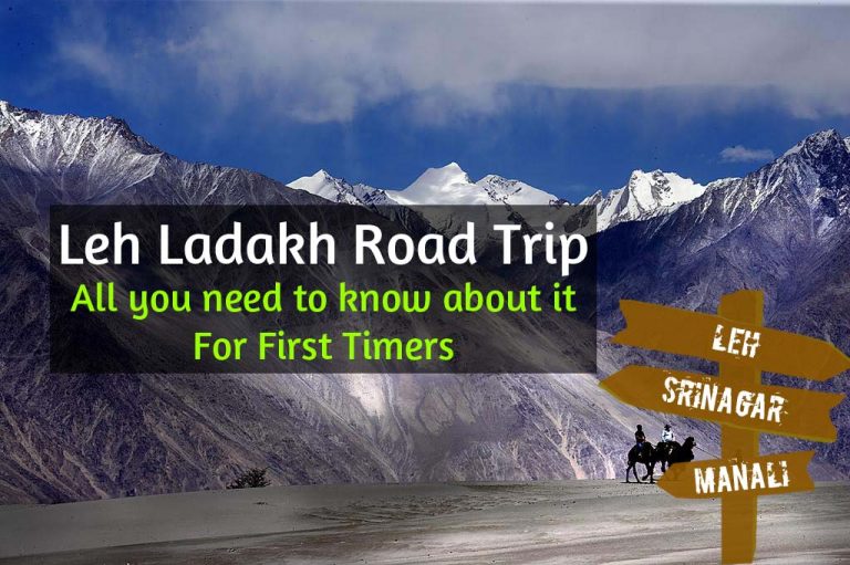 Leh Ladakh Road Trip – Detailed Travel Guide for Beginners