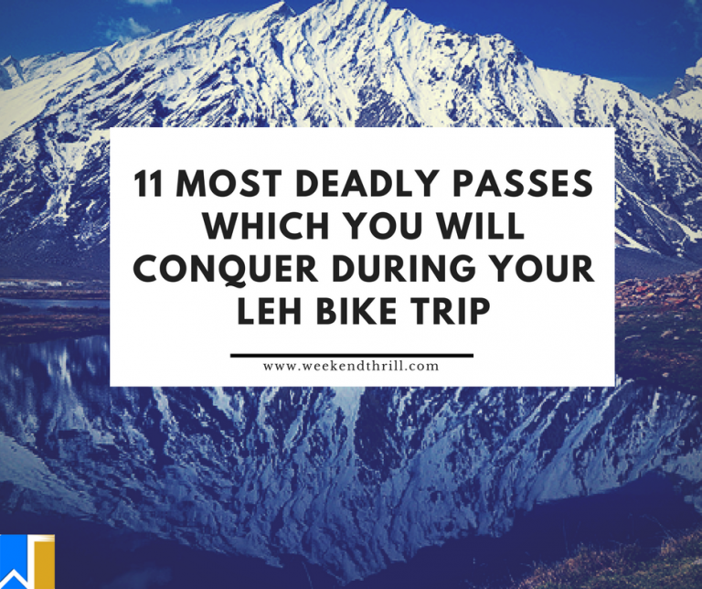 11 Deadly Passes which you will conquer during your Leh Bike Trip