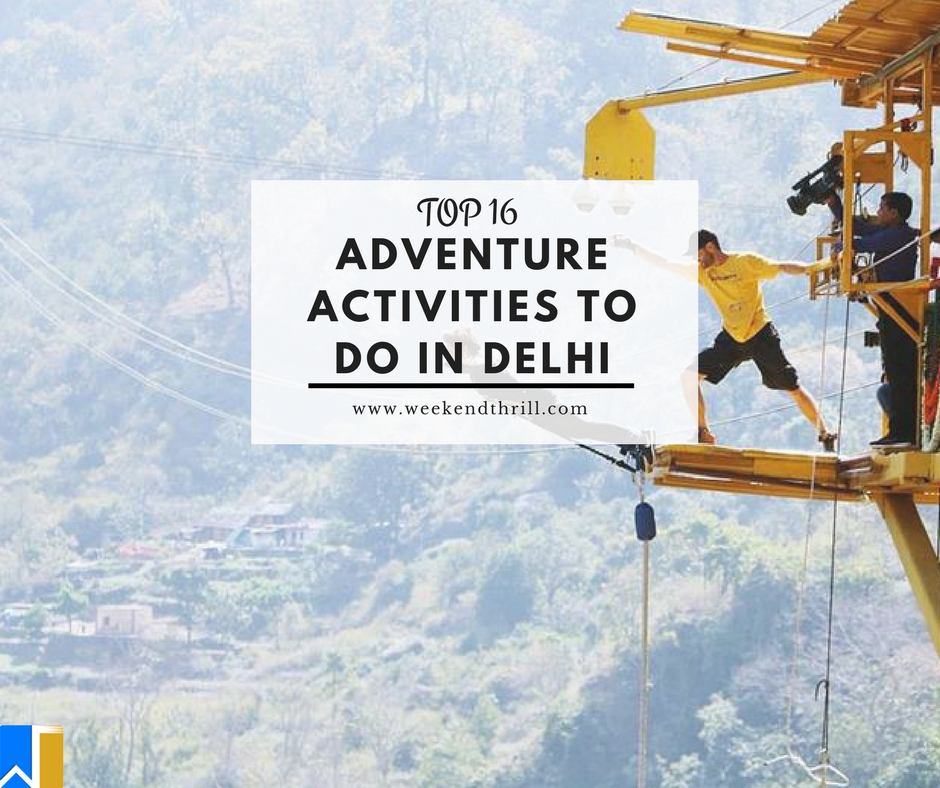 adventure tours delhi