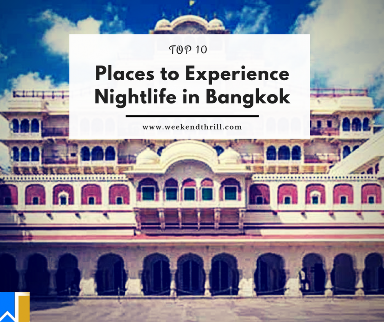 Top 10 Places to Experience Nightlife in Bangkok