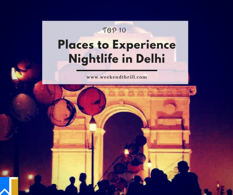 10 Best Places to Experience Nightlife in Delhi